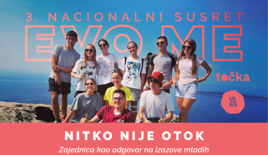 Pridruži nam se na 3. nacionalnom susretu projekta “Evo me”